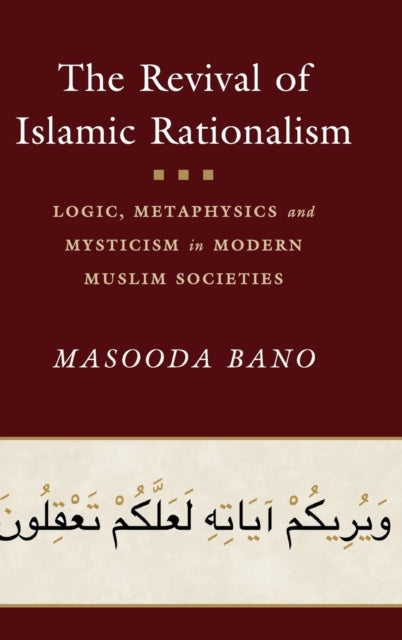 Book cover of: Revival of Islamic Rationalism. By: Masooda Bano