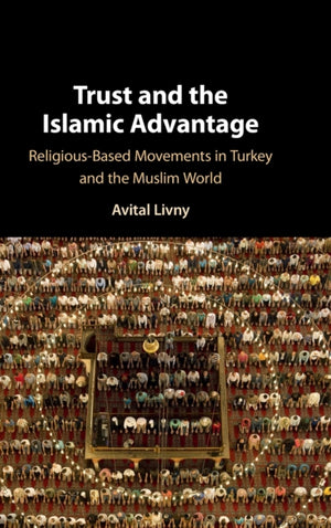 Trust and the Islamic Advantage