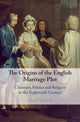Book cover of: Origins of the English Marriage Plot. By: Lisa O'Connell