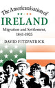 Book cover of: Americanisation of Ireland. By: David Fitzpatrick