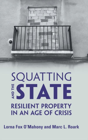 Squatting and the State