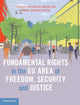 Book cover of: Fundamental Rights in the EU Area of Freedom, Security and Justice. By: Sara Iglesias Sánchez