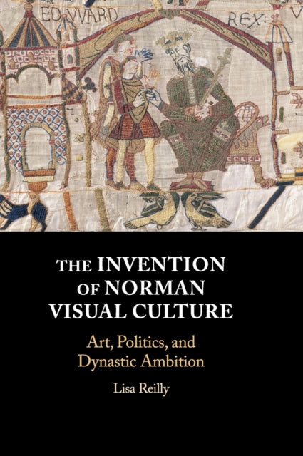 The Invention of Norman Visual Culture