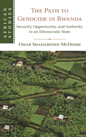 The Path to Genocide in Rwanda