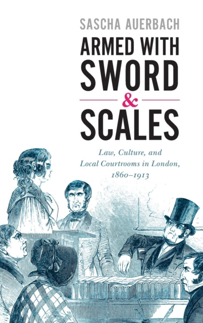 Book cover of: Armed with Sword and Scales. By: Sascha Auerbach