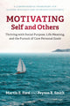 Book cover of: Motivating Self and Others. By: Martin E. Ford