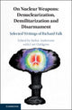 Book cover of: On Nuclear Weapons: Denuclearization, Demilitarization and Disarmament. By: Stefan Andersson