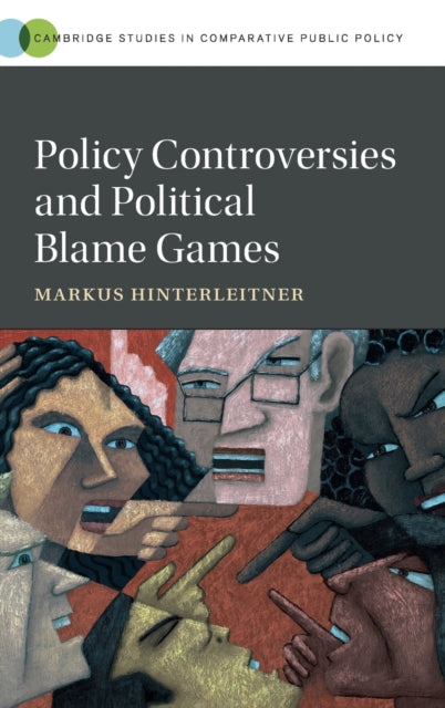 Policy Controversies and Political Blame Games