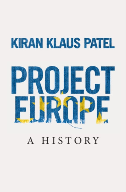 Book cover of: Project Europe. By: Kiran Patel