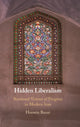 Book cover of: Hidden Liberalism. By: Hussein Banai