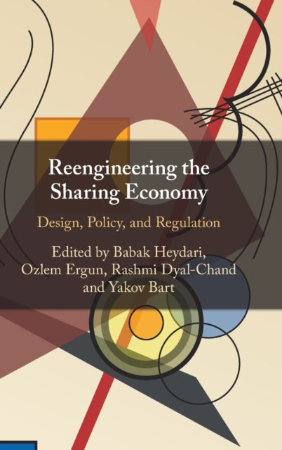 Book cover of: Reengineering the Sharing Economy. By: Babak Heydari