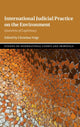 Book cover of: International Judicial Practice on the Environment. By: Christina Voigt