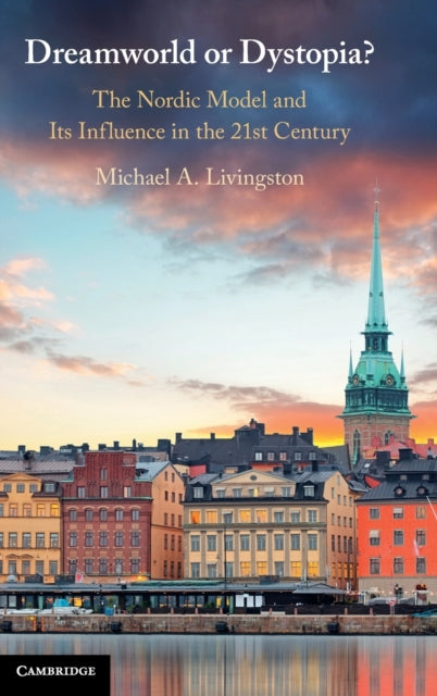 Book cover of: Dreamworld or Dystopia?. By: Michael A. Livingston