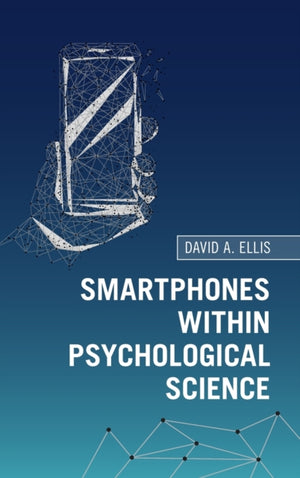 Smartphones within Psychological Science