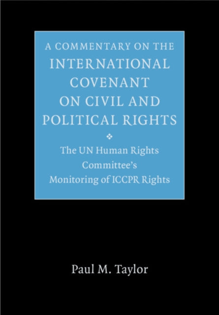 A Commentary on the International Covenant on Civil and Political Rights