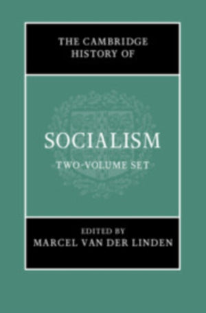 The Cambridge History of Socialism 2 Hardback Book Set