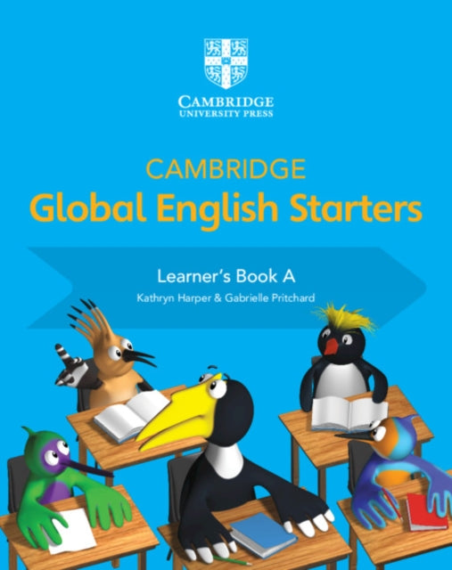 Book cover of: Cambridge Global English Starters Learner's Book A. By: Kathryn Harper