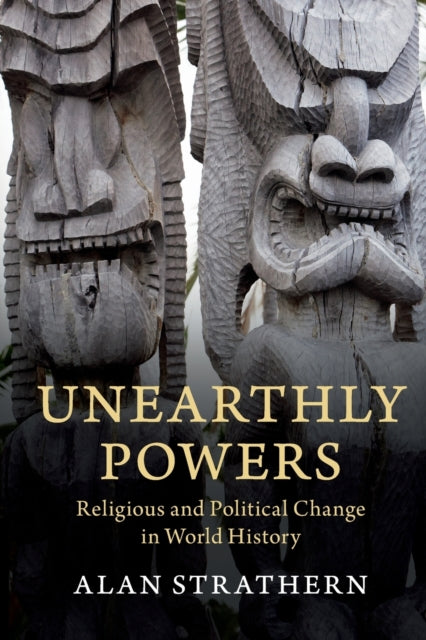 Book cover of: Unearthly Powers. By: Alan Strathern