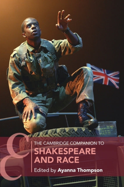 Book cover of: Cambridge Companion to Shakespeare and Race. By: Ayanna Thompson