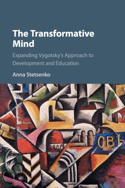 Book cover of: Transformative Mind. By: Anna Stetsenko