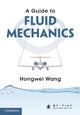 Book cover of: Guide to Fluid Mechanics. By: Hongwei Wang