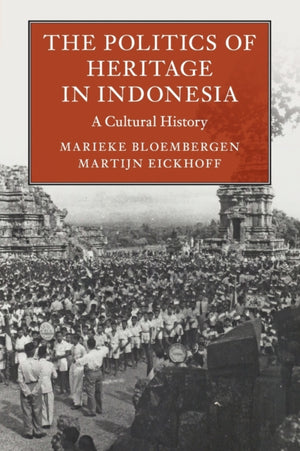 Politics of Heritage in Indonesia