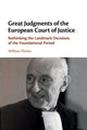 Book cover of: Great Judgments of the European Court of Justice. By: William Phelan