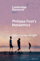 Book cover of: Philippa Foot's Metaethics. By: John Hacker-Wright