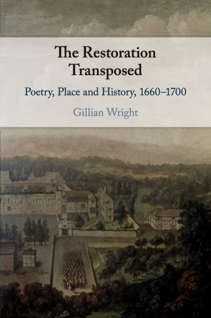 Book cover of: Restoration Transposed. By: Gillian Wright