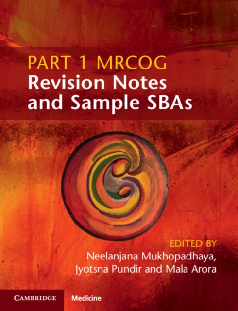 Book cover of: Part 1 MRCOG Revision Notes and Sample SBAs. By: Neelanjana Mukhopadhaya