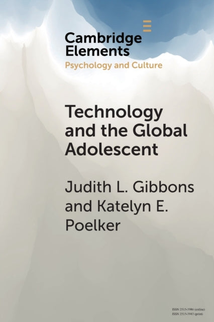 Book cover of: Technology and the Global Adolescent. By: Judith L. Gibbons