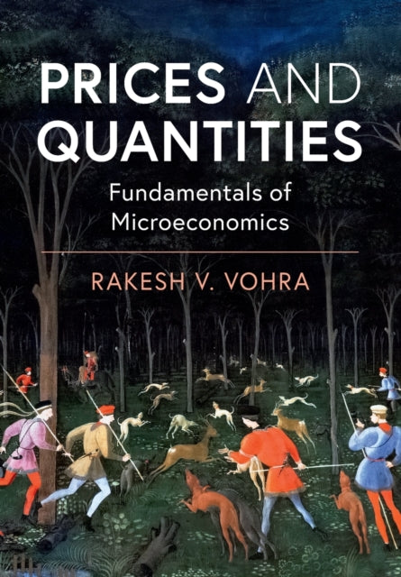 Book cover of: Prices and Quantities. By: Rakesh V. Vohra