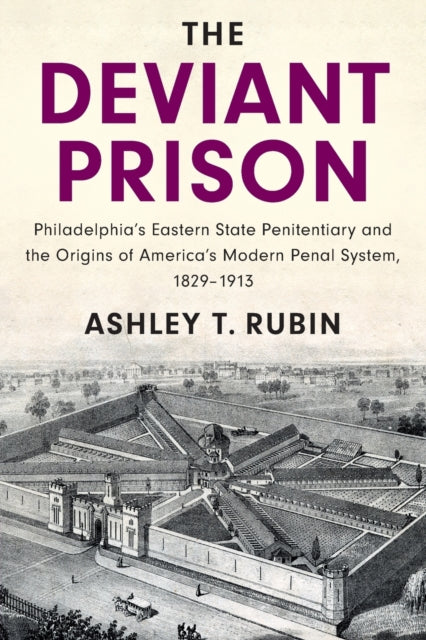 The Deviant Prison