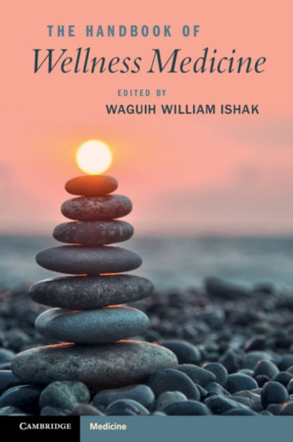 Book cover of: Handbook of Wellness Medicine. By: Waguih William IsHak
