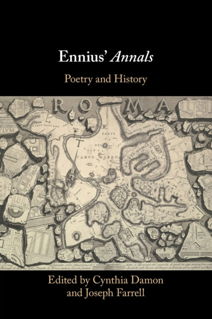 Book cover of: Ennius' Annals. By: Cynthia Damon