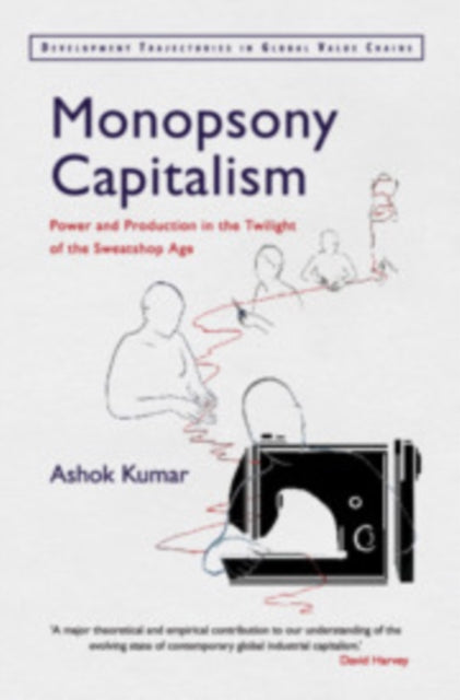 Book cover of: Monopsony Capitalism. By: Ashok Kumar