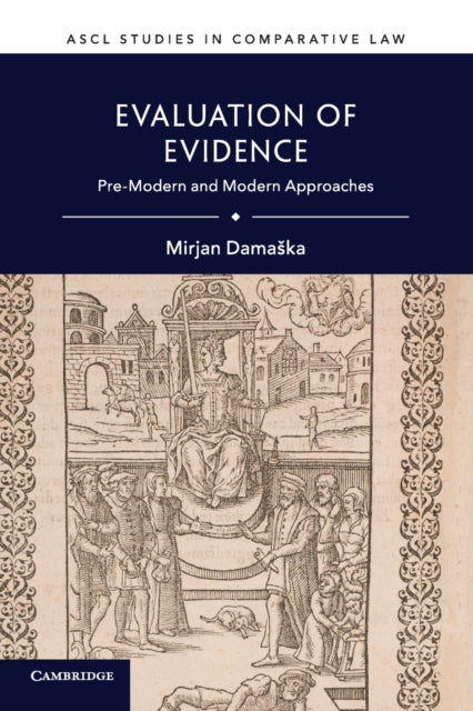 Book cover of: Evaluation of Evidence. By: Mirjan Damaska