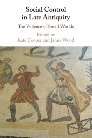 Social Control in Late Antiquity