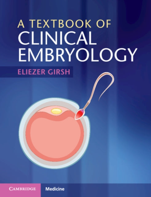 Book cover of: Textbook of Clinical Embryology. By: Eliezer Girsh
