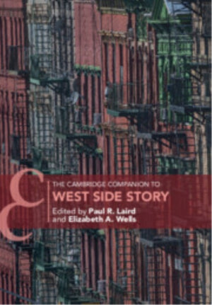 The Cambridge Companion to West Side Story