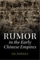 Book cover of: Rumor in the Early Chinese Empires