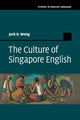 Book cover of: Culture of Singapore English. By: Jock O. Wong