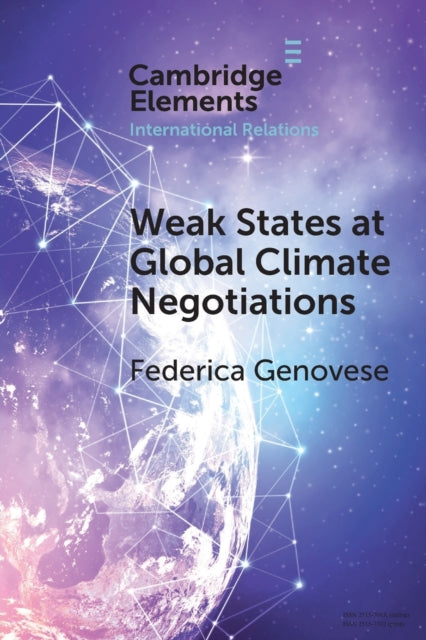 Book cover of: Weak States at Global Climate Negotiations. By: Federica Genovese