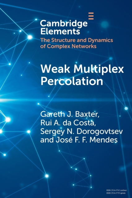 Book cover of: Weak Multiplex Percolation. By: Gareth J. Baxter