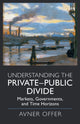 Book cover of: Understanding the Private–Public Divide. By: Avner Offer