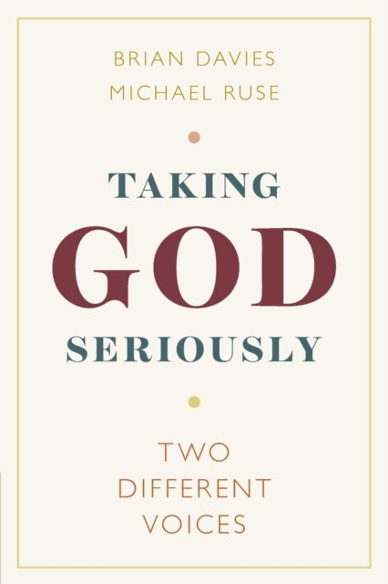 Book cover of: Taking God Seriously. By: Brian Davies