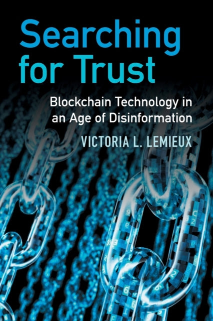 Book cover of: Searching for Trust. By: Victoria L. Lemieux