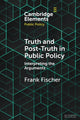 Book cover of: Truth and Post-Truth in Public Policy. By: Frank Fischer