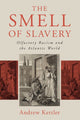 Book cover of: Smell of Slavery. By: Andrew Kettler
