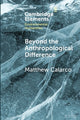 Book cover of: Beyond the Anthropological Difference. By: Matthew Calarco